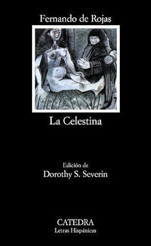 Bild des Verkufers fr La Celestina (Letras Hispanicas, 4) zum Verkauf von WeBuyBooks