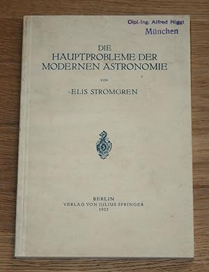 Bild des Verkufers fr Die Hauptprobleme der modernen Astronomie. zum Verkauf von Antiquariat Gallenberger