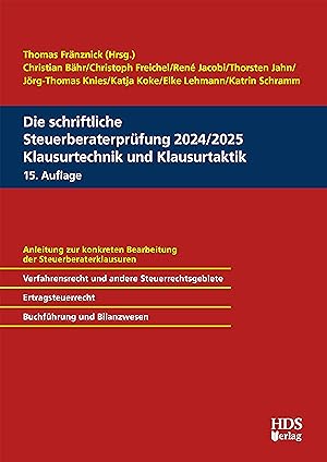 Seller image for Die schriftliche Steuerberaterprfung 2024/2025 Klausurtechnik und Klausurtaktik for sale by moluna