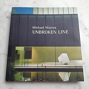 Michael Warren Unbroken Line: New Work and Retrospective