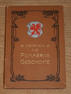 Aus Pommerns Geschichte. Sechs Vorträge, im Stettiner Frauenverein gehalten.