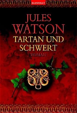 Image du vendeur pour Tartan und Schwert: Historischer Roman: Roman. Deutsche Erstausgabe mis en vente par Express-Buchversand