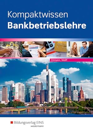Seller image for Bankbetriebslehre / Kompaktwissen Bankbetriebslehre: Kompaktwissen / Schlerband for sale by Express-Buchversand