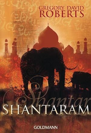 Seller image for Shantaram: Roman - Der Besteller jetzt als groe Serie bei Apple TV+ for sale by Express-Buchversand