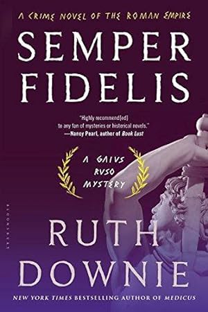 Bild des Verkufers fr Semper Fidelis: A Crime Novel of the Roman Empire (The Medicus Series) zum Verkauf von WeBuyBooks