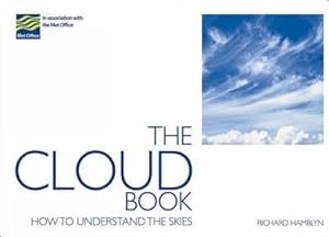 Seller image for The Cloud Book: How to Understand the Skies for sale by WeBuyBooks