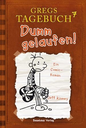 Seller image for Gregs Tagebuch 7 - Dumm gelaufen!: Ein Comic-Roman for sale by Express-Buchversand