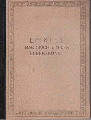 Bild des Verkufers fr Handbchlein der Lebenskunst verdeutscht von Friedrich Dobe zweite Auflage zum Verkauf von Fachbuchhandlung H. Sauermann