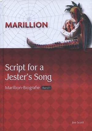 "Script for a Jester's Song" Marillion Biografie Band 1 (German Edition); Printausgabe