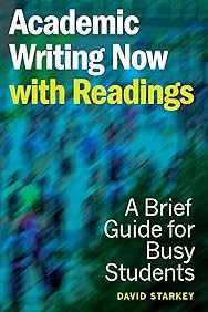 Imagen del vendedor de Academic Writing Now With Readings : A Brief Guide for Busy Students a la venta por GreatBookPrices