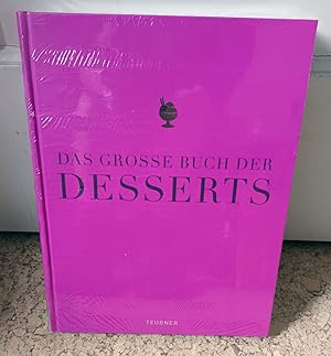 Seller image for Das groe Buch der Desserts: Warenkunde, Kchenpraxis, Rezepte for sale by Bcherwelt Wagenstadt