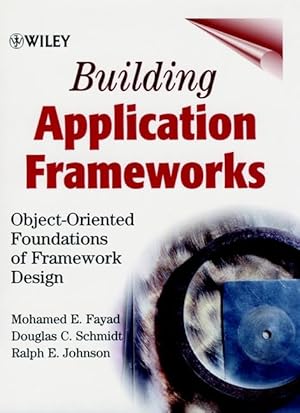 Seller image for Building Application Frameworks: Object-Oriented Foundations of Framework Design for sale by Modernes Antiquariat an der Kyll