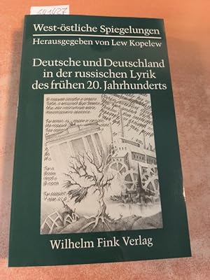 Deutsche und Deutschland in der russischen Lyrik des frühen 20. Jahrhunderts