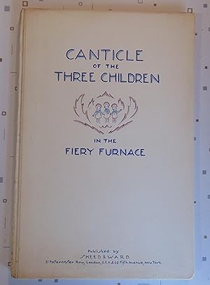 Canticle of the Three Children in the Fiery Furnace