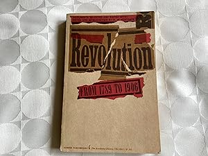 Revolution from 1789 to 1906. Documents selected and edited with notes and introductions.
