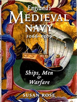 Seller image for England's medieval Navy 1066 - 1509. Ships, men & warfare. for sale by Antiquariat & Buchhandlung Rose