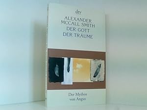 Seller image for Der Gott der Trume: Der Mythos von Angus (dtv Literatur) der Mythos von Angus for sale by Book Broker