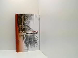 Bild des Verkufers fr Wasserknige: Roman (AfrikAWunderhorn) Roman zum Verkauf von Book Broker