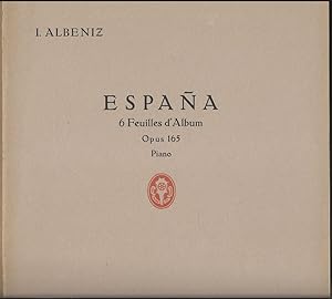 Imagen del vendedor de Espana. 6 Feuilles d'Album pour Piano, Opus 165 (= Edition Schott, No. 1287). a la venta por Antiquariat Bcherstapel
