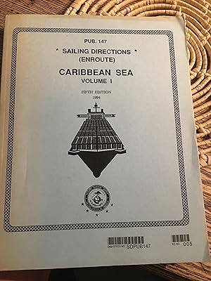Sailing Directions (Enroute) Caribbean Sea Volume 1. 5th Edition