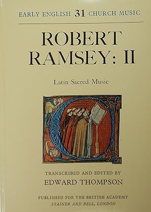 Robert Ramsey: II Latin Sacred Music (Early English Church Music 31)