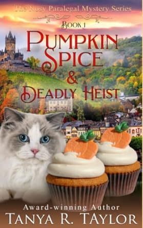 Seller image for Pumpkin Spice & Deadly Heist: A Cozy Mystery (The Nosy Paralegal Mystery Series) for sale by Bulk Book Warehouse