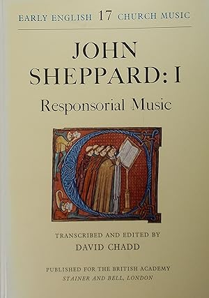 Seller image for John Sheppard: I Responsorial Music (Early English Church Music 17) for sale by Austin Sherlaw-Johnson, Secondhand Music