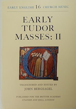 Early Tudor Masses: II (Early English Church Music 16)