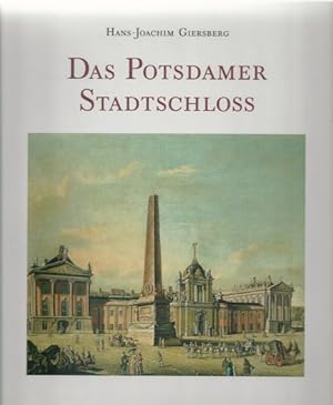 Bild des Verkufers fr Das Potsdamer Stadtschlo, zum Verkauf von nika-books, art & crafts GbR