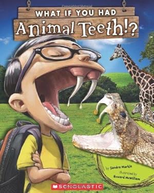 Seller image for What If You Had Animal Teeth!? for sale by WeBuyBooks 2
