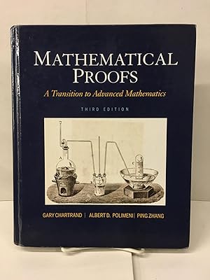 Seller image for Mathematical Proofs: A Transition to Advanced Mathematics for sale by Chamblin Bookmine