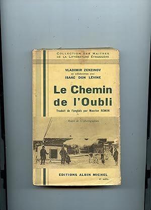 LE CHEMIN DE L' OUBLI . Traduit de l'anglais par Maurice Rémon