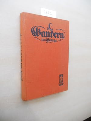Immagine del venditore per Das Wandern im Gebirge. venduto da Klaus Ennsthaler - Mister Book