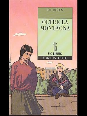 Seller image for Oltre la montagna for sale by Librodifaccia