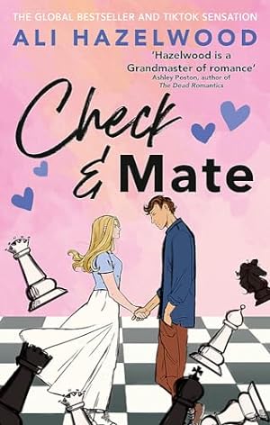Seller image for Check & Mate: the instant Sunday Times bestseller and Goodreads Choice Awards winner for 2023 - an enemies-to-lovers romance that will have you hooked! for sale by WeBuyBooks 2