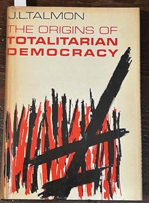 The origin of totalitarrian democracy