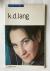 Seller image for K.D. Lang in her own words for sale by Houtman Boeken