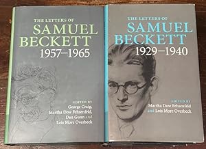 The letters of Samuel Beckett- Vol.1 : 1929 -1949; vol.2: 1941 - 1956; vol.3: 1957 - 1965; vol. 4...