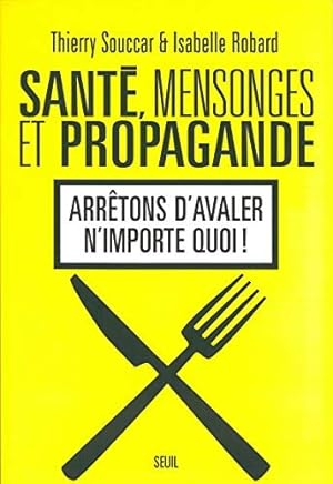 Seller image for Sant mensonges et propagande for sale by Dmons et Merveilles