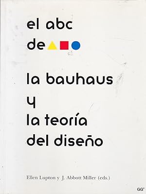 Seller image for El abc de la bauhaus y la teoria del diseo for sale by LIBRERA GULLIVER