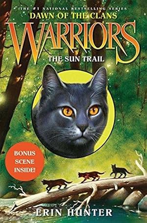 Bild des Verkufers fr The Sun Trail: 1 (Warriors: Dawn of the Clans) zum Verkauf von WeBuyBooks 2