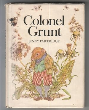 Seller image for Colonel Grunt for sale by The Children's Bookshop