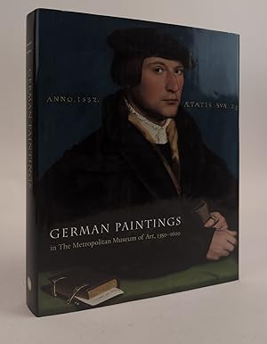 Seller image for GERMAN PAINTINGS IN THE METROPOLITAN MUSEUM OF ART, 1350-1600 for sale by Second Story Books, ABAA