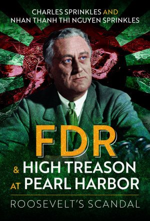Seller image for FDR and High Treason at Pearl Harbor : Roosevelt's Scandal for sale by GreatBookPricesUK