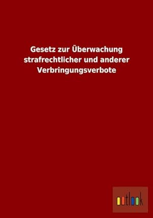 Bild des Verkufers fr Gesetz zur berwachung strafrechtlicher und anderer Verbringungsverbote zum Verkauf von Rheinberg-Buch Andreas Meier eK