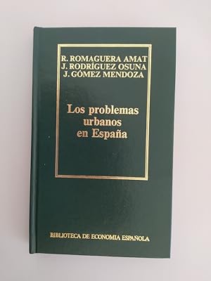 Seller image for LOS PROBLEMAS URBANOS EN ESPA�A for sale by Librovicios