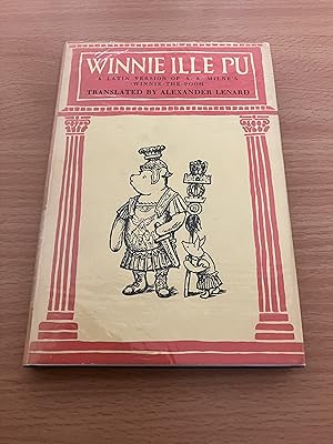 Winnie ille Pu: A Latin Version of A. A. Milne's 'Winnie-the-Pooh'