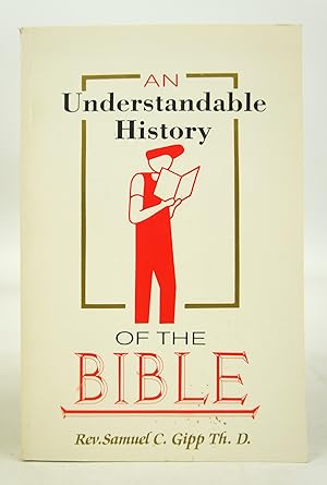 Seller image for An Understandable History of the Bible for sale by Shelley and Son Books (IOBA)