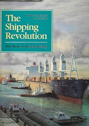 The Shipping Revolution, The Modern Merchant Ship