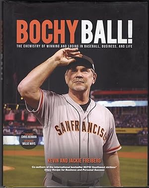 Seller image for Bochy Ball!: The Chemistry of Winning and Losing in Baseball, Business and Life for sale by JNBookseller